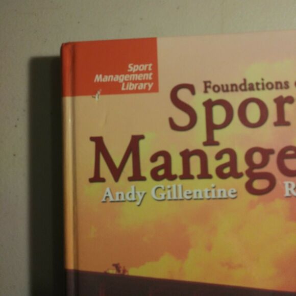 Foundations of Sport Management, Hardcover by Gillentine, Andy (EDT); Crow, R... - Picture 3 of 5